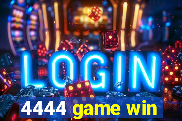 4444 game win